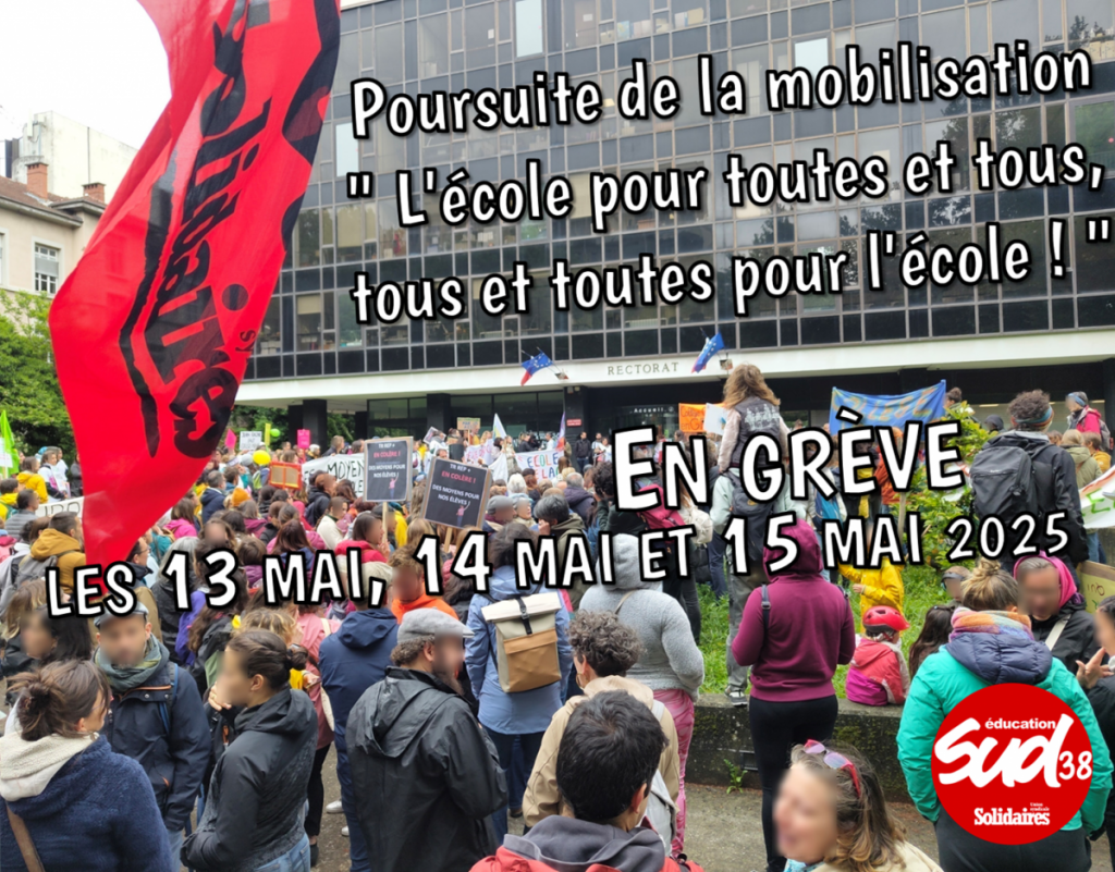 rassemblement du 5 mai 2025 devant le rectorat de Grenoble et appel à la grève les 13, 14 et 15 mai 2025